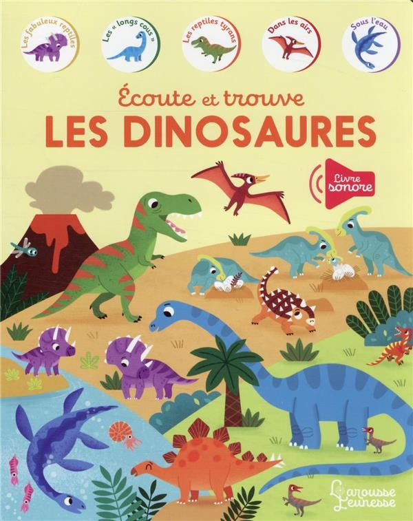 Ecoute et trouve : les dinosaures 