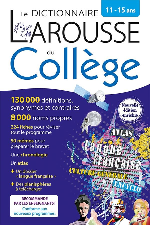 Le dictionnaire Larousse du collège - Dictionnaire Enfant Lang