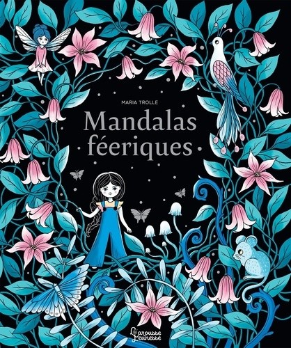  Mandalas féériques  
