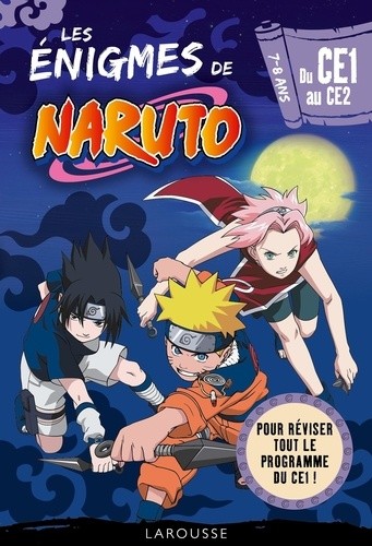  Les énigmes de Naruto du CE1 au CE2  