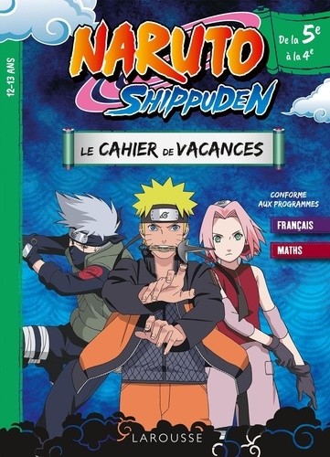  Naruto Shippuden - Cahier de vacances de la 5e à la 4e  