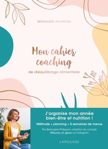  Mon cahier coaching de rééquilibrage alimentaire 