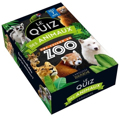  Le Quiz des animaux UNE SAISON AU ZOO  