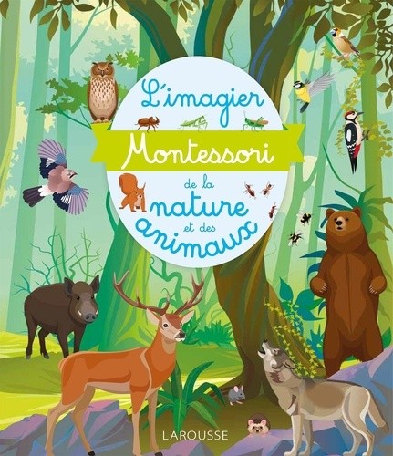  Le grand imagier Montessori de la nature et des animaux 