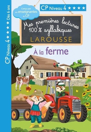 Premières lectures syllabiques CP Niv 4 - A la ferme Premières lectures syllabiques CP Niv 4 - A la ferme