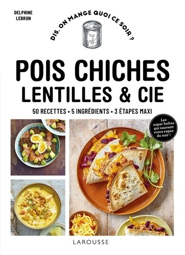 Super boîtes du placard - 50 recettes, 5 ingrédients, 3 étapes maxi  