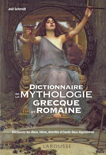  Petit dictionnaire de la mythologie grecque et romaine 