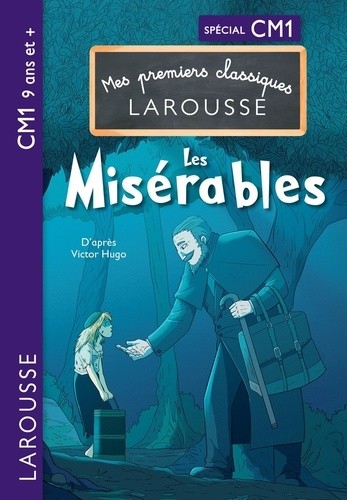  Mes premiers classiques Larousse : Les Misérables 
