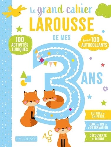  Le grand cahier Larousse de mes 3 ans  