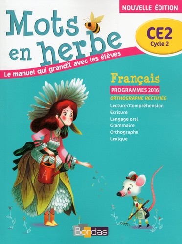  Français CE2 Mots en herbe - Manuel de l'élève 