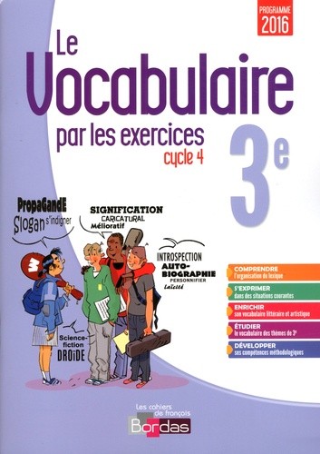  Le vocabulaire par les exercices 3e Cycle 4  