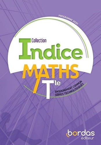  Maths Tle enseignement commun séries technologiques Indice  