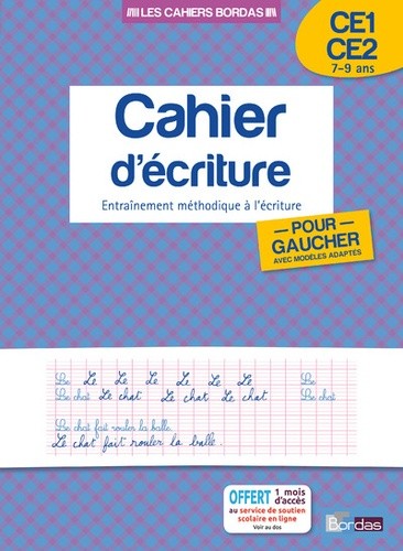  Cahier d'écriture pour gauchers avec modèles adaptés CE1-CE2 - Entraînement méthodique à l'écriture  