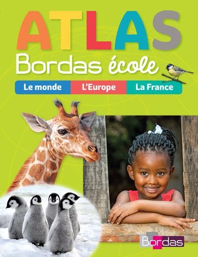  ATLAS ; le monde, l'europe, la France (édition 2018) 