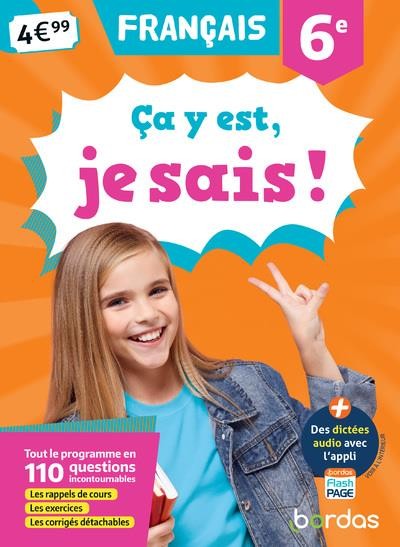  ça y est, je sais ; français ; 6e (édition 2021) 