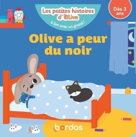  Les petites histoires d'Olive - Olive a peur du noir 
