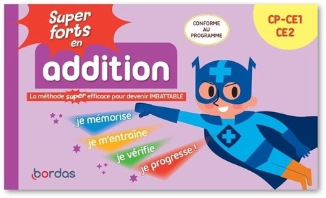 SUPER FORTS EN ADDITION DU CP AU CE2 SUPER FORTS EN ADDITION DU CP AU CE2