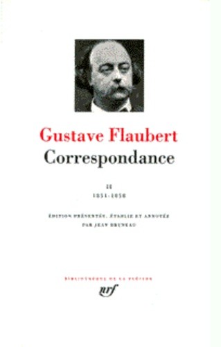  Correspondance - Tome 2, Juillet 1851 - Décembre 1858 