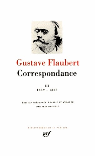  Correspondance - Tome 3, Janvier 1859 - décembre 1868 