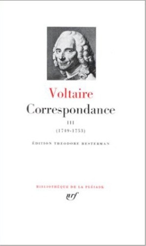  CORRESPONDANCE. Tome 3, 1749-1753 