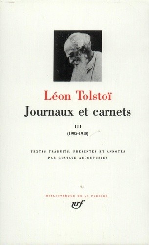  Journaux et carnets - Tome 3, Les années 1905 à 1910 