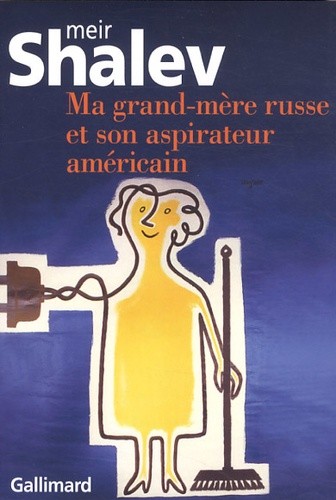  Ma grand-mère russe et son aspirateur américain  