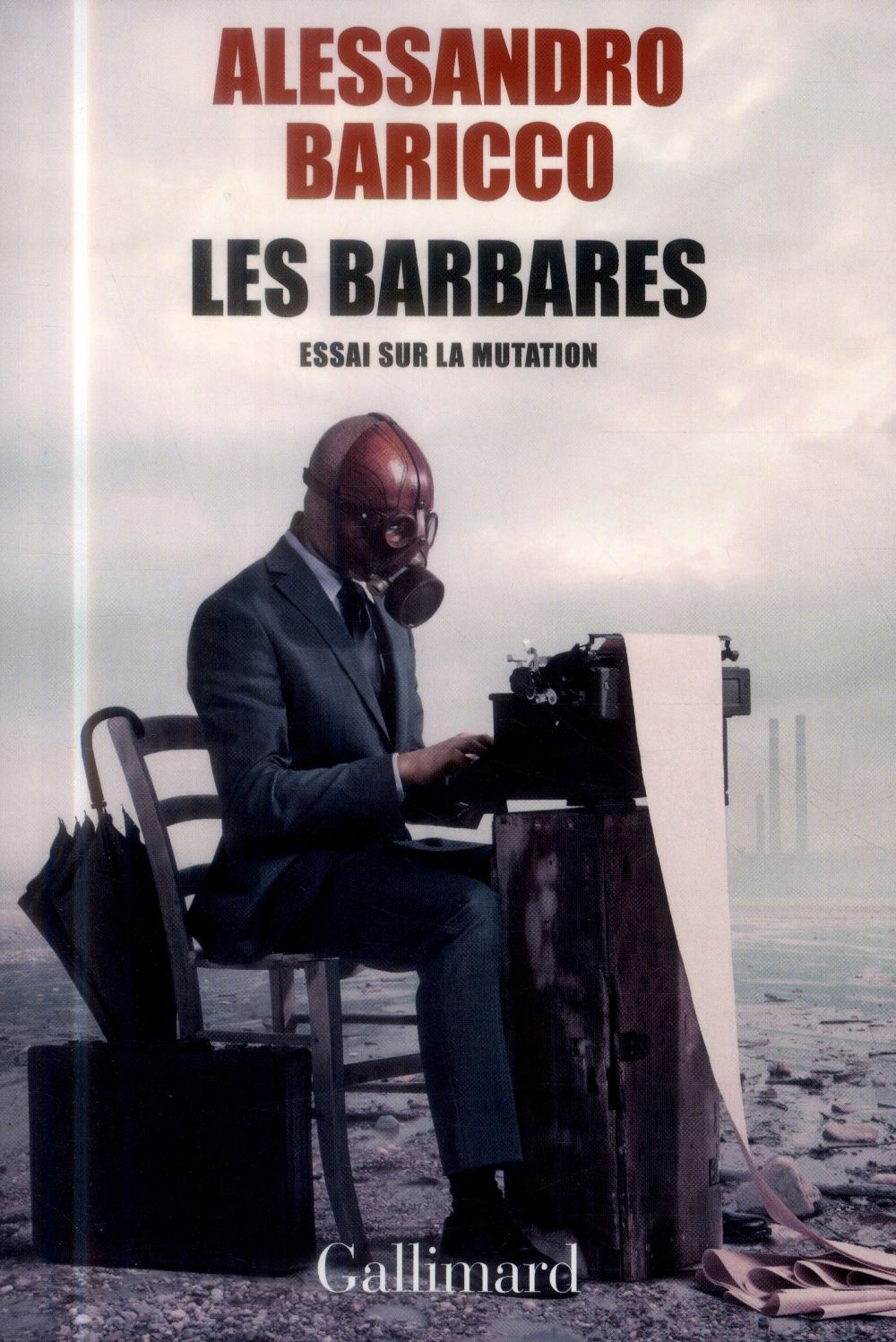 Les barbares ; essai sur la mutation 