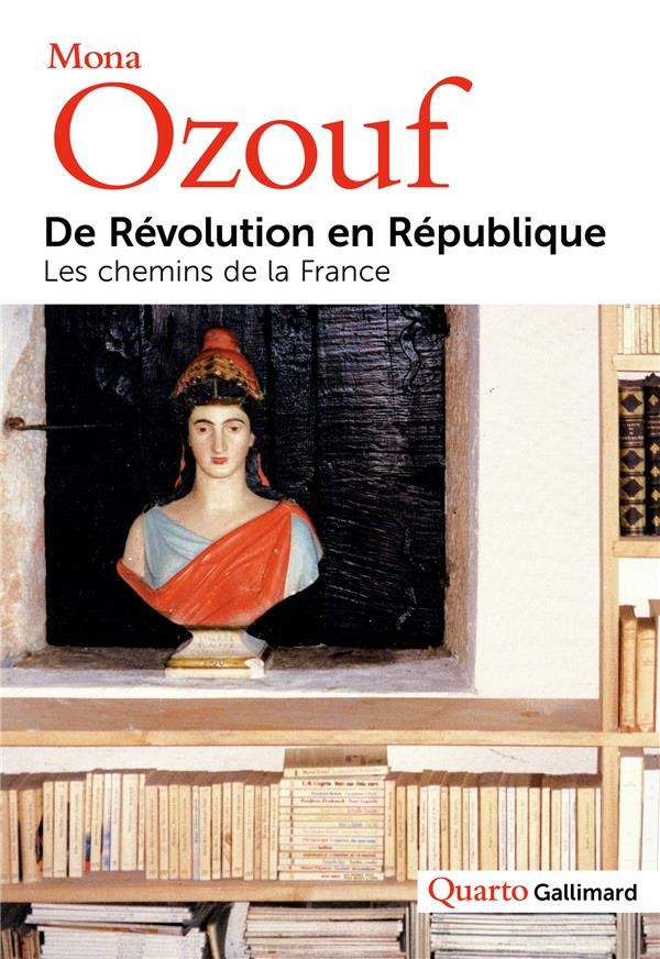  De Révolution en République ; les chemins de la France 