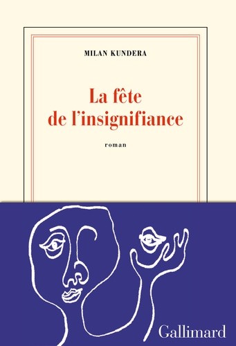  La fête de l'insignifiance  