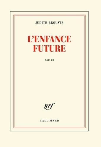  L'enfance future  