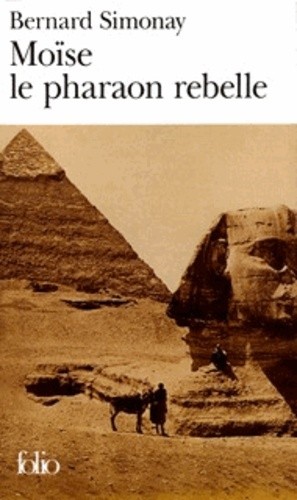  Moïse le pharaon rebelle  