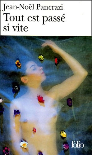  Tout est passé si vite  