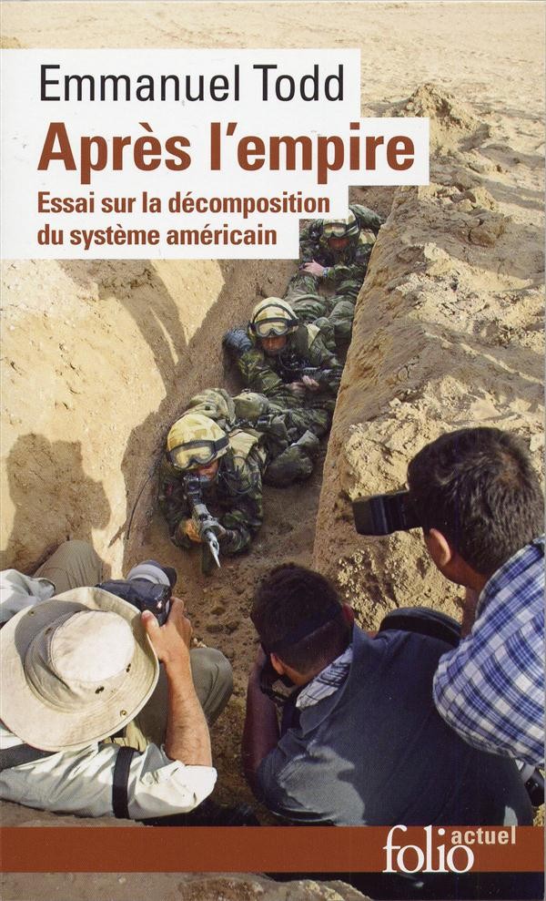  Après l'empire : essai sur la décomposition du système américain 