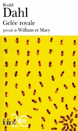  Gelée royale précédé de William et Mary  