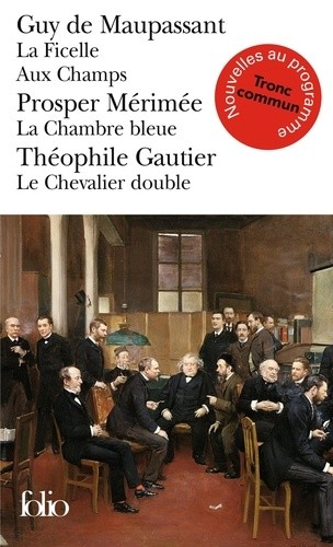  La Ficelle ; Aux Champs ; La Chambre bleue ; Le Chevalier double  