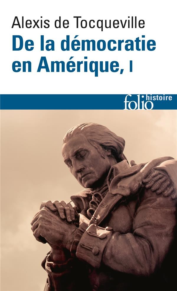 De la démocratie en Amérique t.1 ; les grands thèmes  