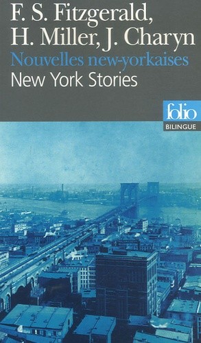  New York Stories, Nouvelles new-yorkaises - Edition bilingue anglais-français  
