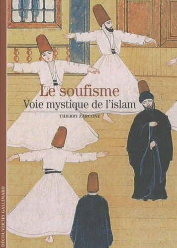  Le soufisme - Voie mystique de l'Islam  