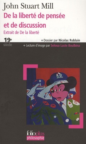  De la liberté de pensée et de discussion - Extrait de De la liberté  