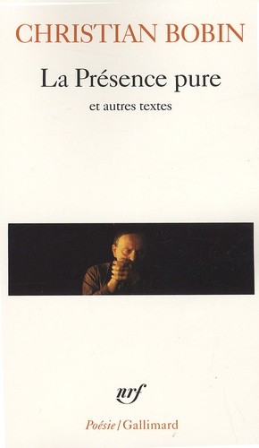  La Présence pure - Et autres textes  