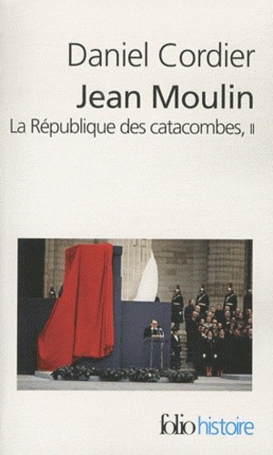  Jean Moulin - La république des catacombes tome 2  