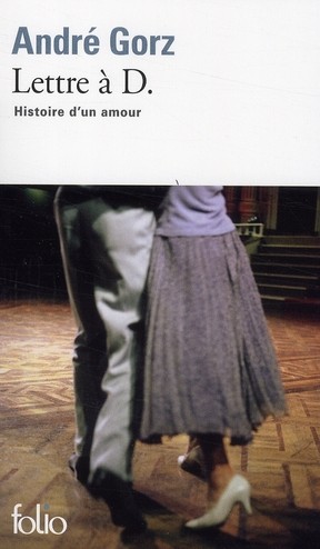  Lettre à D. ; histoire d'un amour 