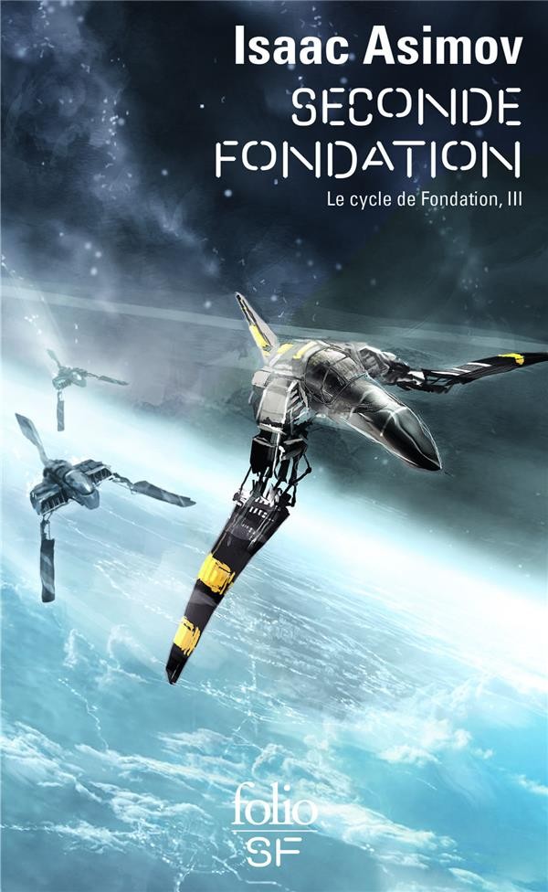  Le cycle de fondation t.3 ; seconde fondation 