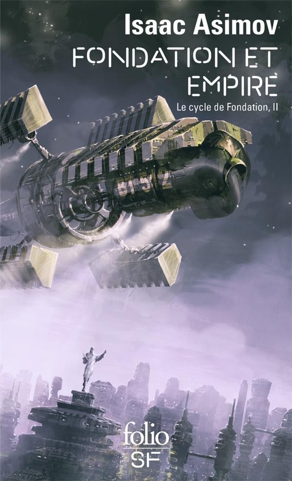  Le cycle de fondation t.2 ; fondation et empire 