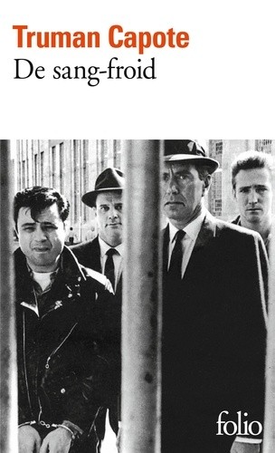  De sang-froid - Récit véridique d'un meurtre multiple et de ses conséquences  