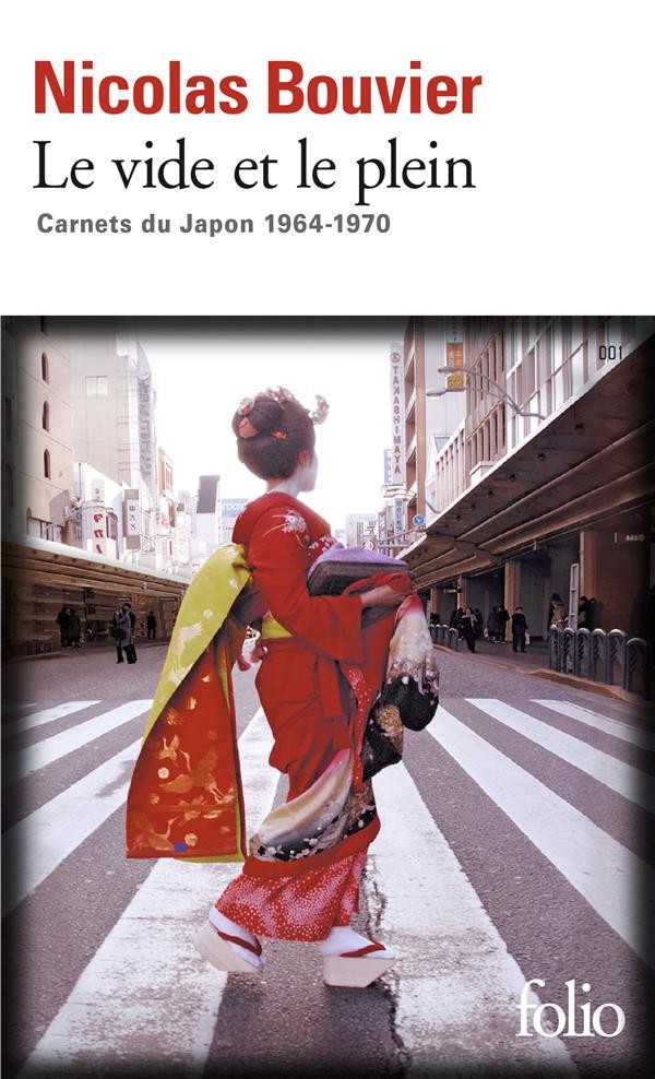  Le vide et le plein ; carnets du Japon (1964-1970) 