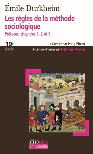  Les règles de la méthode sociologique - Préfaces, chapitres 1, 2 et 5  