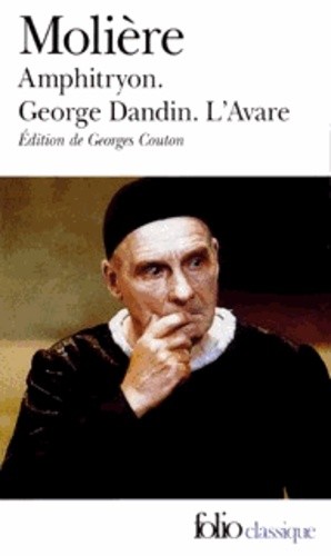  Amphitryon. George Dandin. L'Avare  