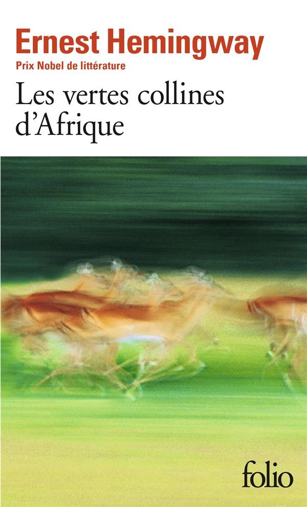  Les vertes collines d'Afrique 
