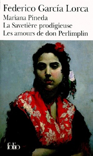  Mariana Pineda La Savetière prodigieuse Les amours de don Perlimplin  